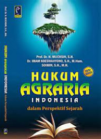 Image of Hukum Agraria Indonesia dalam Perspektif Sejarah