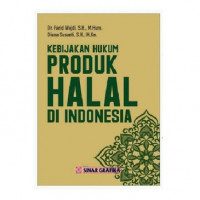 Kebijakan Hukum Produk Halal di Indonesia