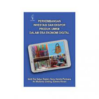 Image of Perkembangan Investasi dan Ekspor Produk UMKM dalam Era Ekonomi Digital