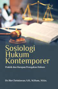 Image of Sosiologi Hukum Kontemporer Praktik dan Harapan Penegakan Hukum