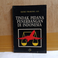 TINDAK PIDANA PENERBANGAN DI INDONESIA
